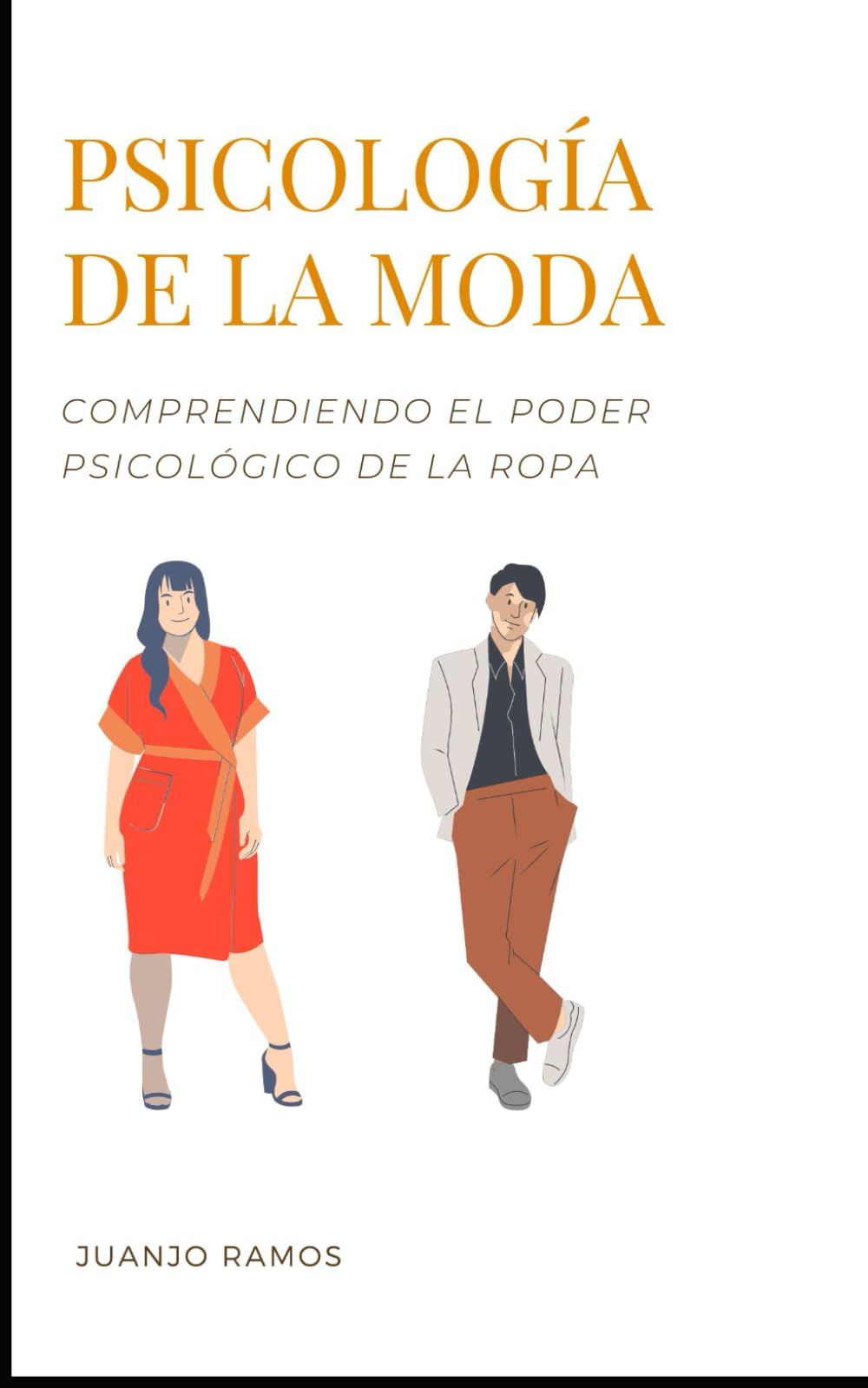 Libro: Psicología de la moda: comprendiendo el poder psicológico de la ropa