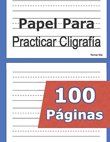 Libro: Papel Para Practicar Caligrafía: 100 Páginas Para Escribir En Blanco - Caligrafía Escolar - Para Niños - Preescritura - Educación Infantil / Primaria