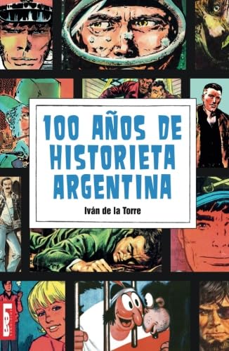 Libro: 100 años de historieta argentina