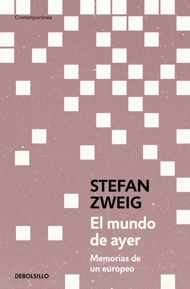 El mundo de ayer (Contemporánea)