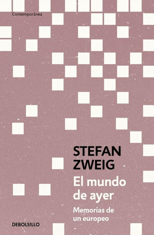 El mundo de ayer (Contemporánea)