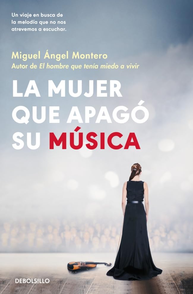 Libro: La mujer que apagó su música: Un viaje en busca de la melodía que no nos atrevemos a escuchar (Best Seller)