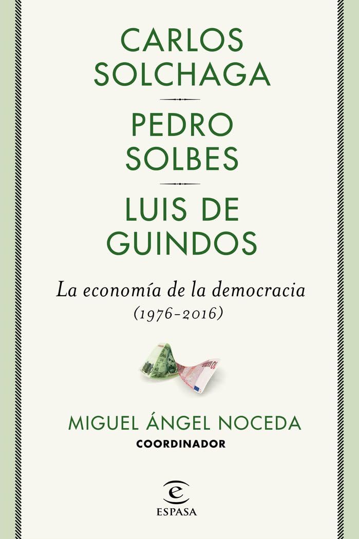 Libro: La economía de la democracia (1976-2016)