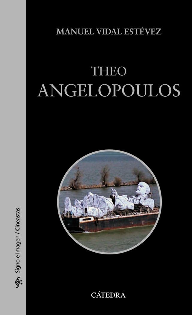 Libro: Theo Angelopoulos (Signo e imagen - Signo e imagen. Cineastas)