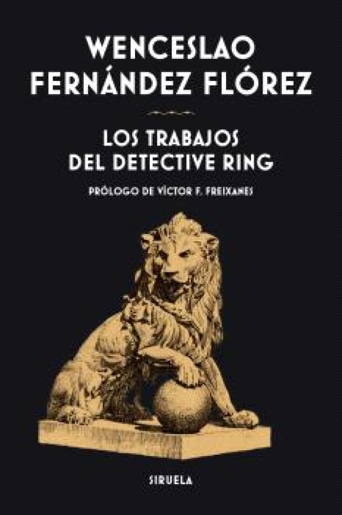 Los trabajos del detective Ring: 461 (Libros del Tiempo / Biblioteca de Clásicos Policiacos)