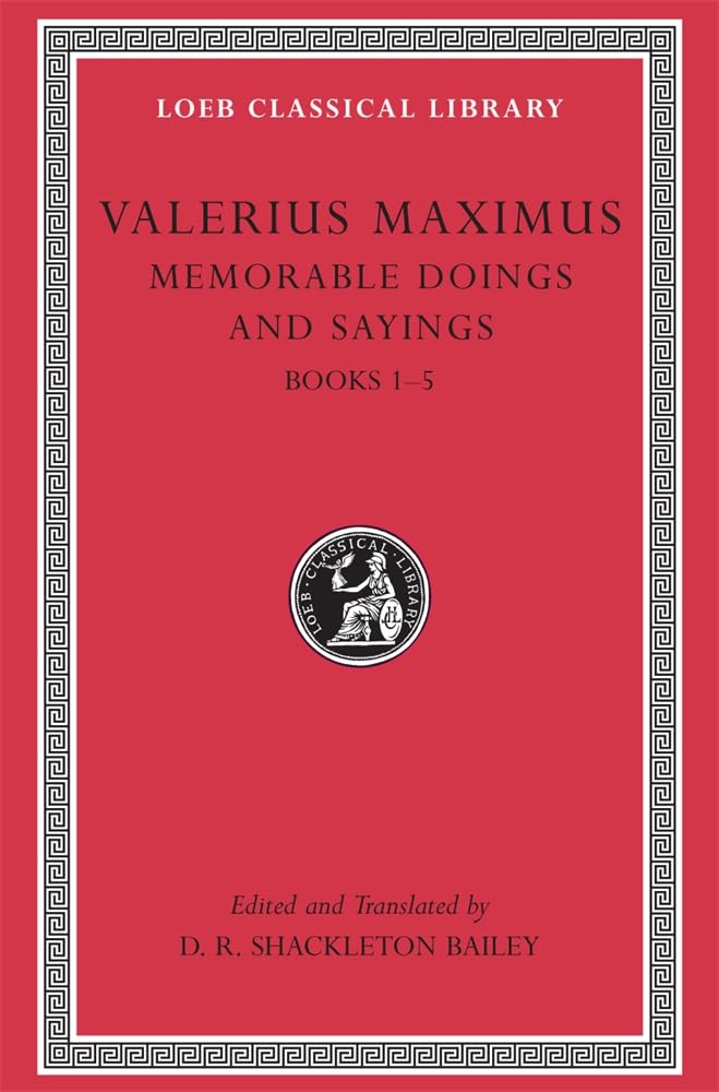 Libro: Memorable Doings and Sayings, Volume I: Books 1–5