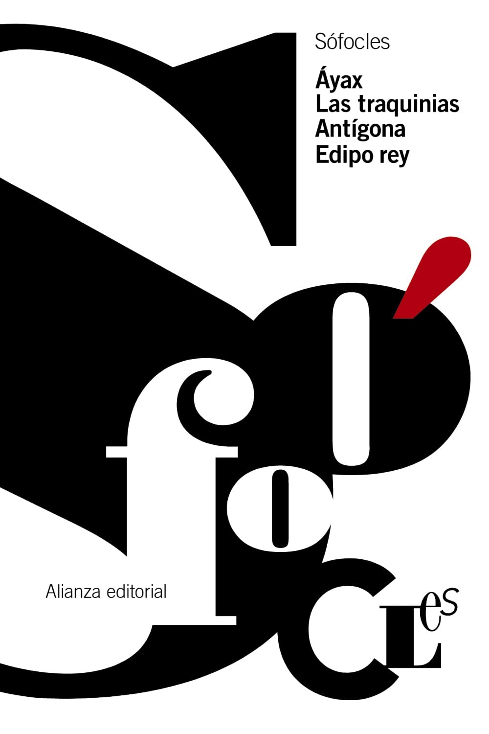 Libro: Áyax. Las Traquinias. Antígona. Edipo Rey (El libro de bolsillo - Clásicos de Grecia y Roma)
