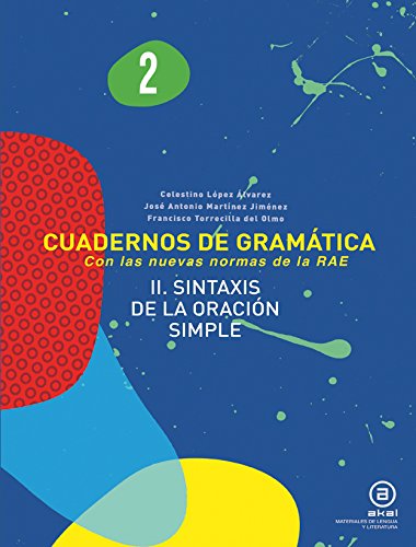 Libro: Cuadernos De Gramática. Sintaxis De La Oración Simple. 2º ESO - Número 2