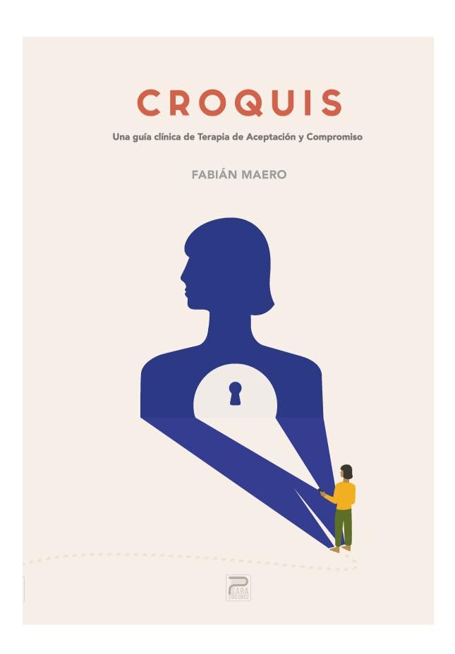 Libro: Croquis: Una guía clínica de terapia de aceptación y compromiso