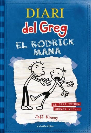 Libro: Diari del Greg 2: el Rodrick Mana: El Greg pringa encara més... [ versión en catalán]