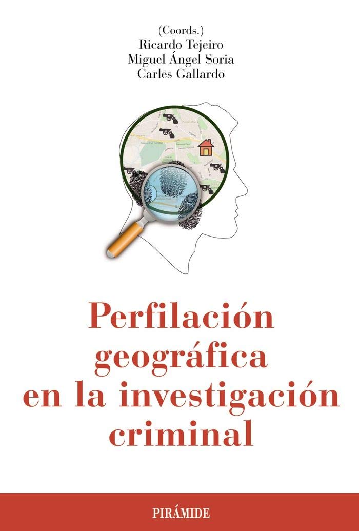 Libro: Perfilación geográfica en la investigación criminal
