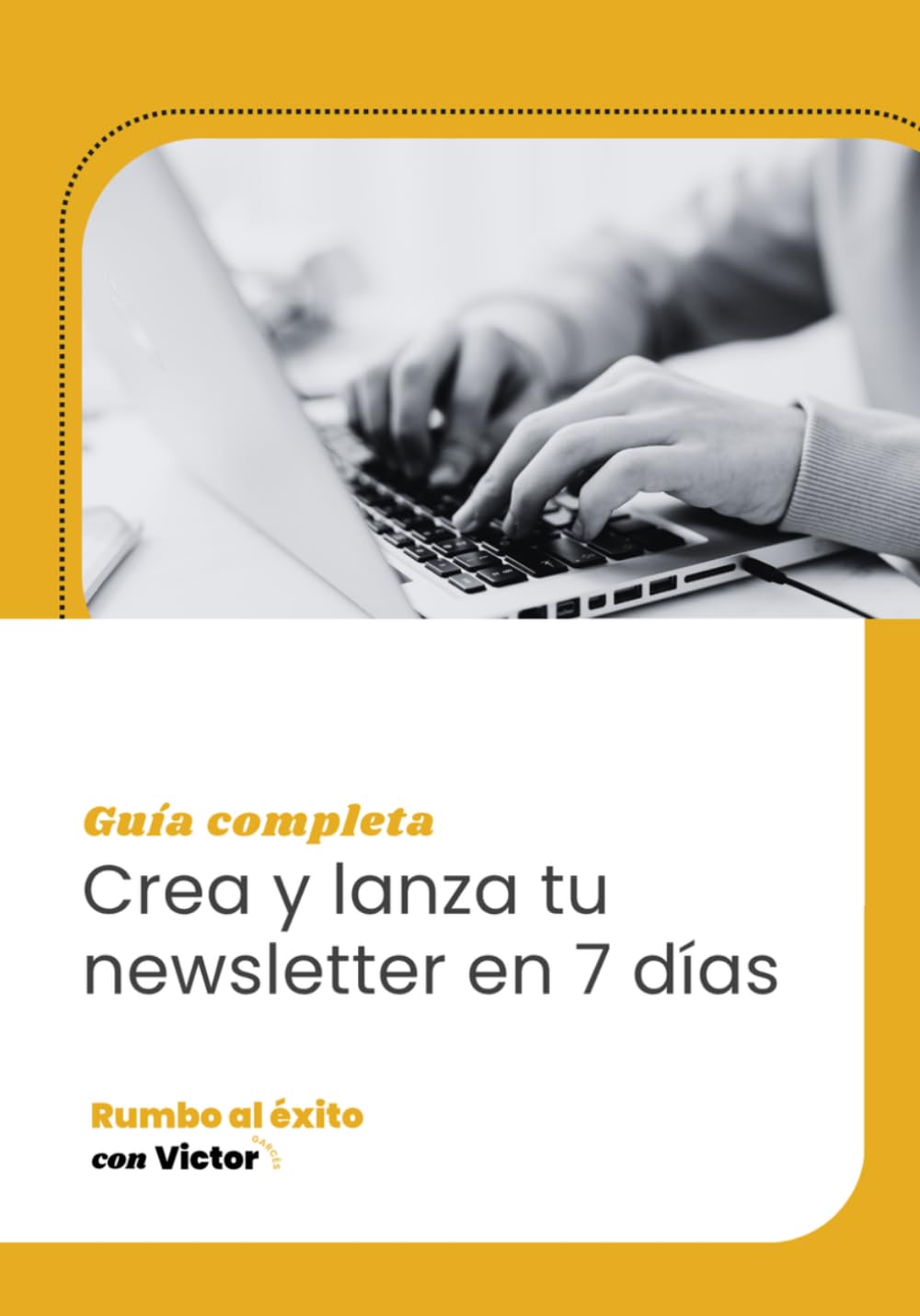 Libro: Crea tu newsletter en 7 días: el mejor activo digital (Crea y lanza tu newsletter en 7 días)