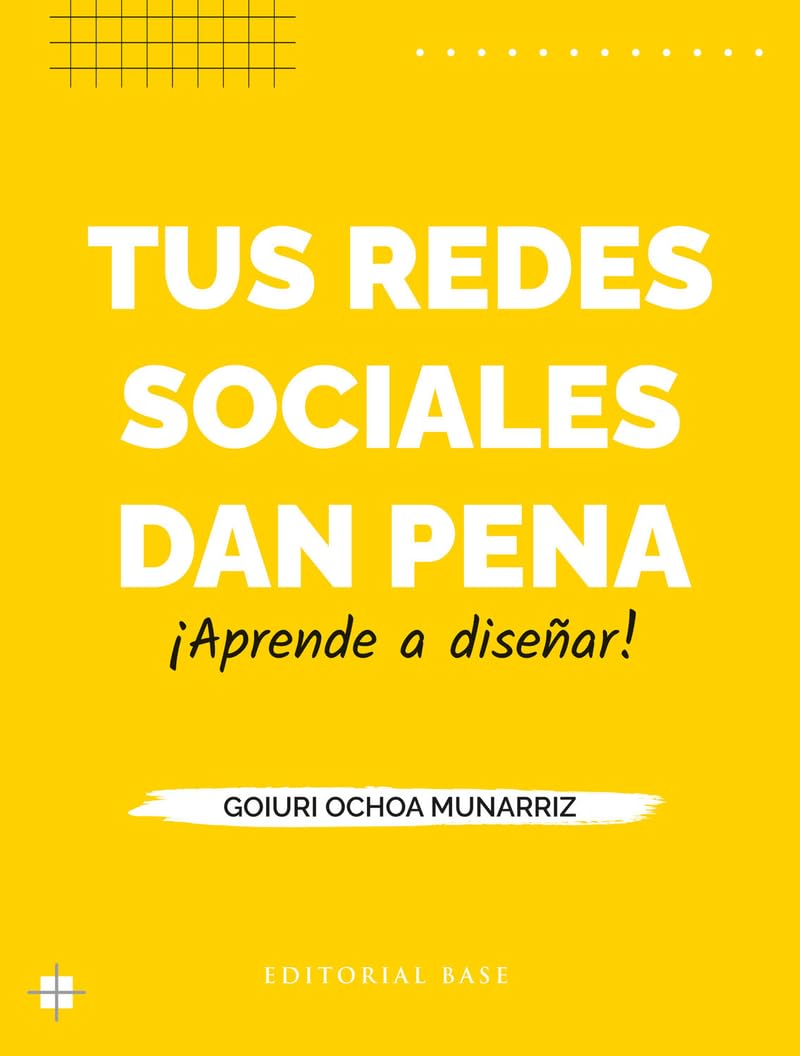 Libro: Tus redes sociales dan pena: 22 (Base Singular)