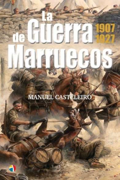 Libro: La Guerra de Marruecos 1907-1927