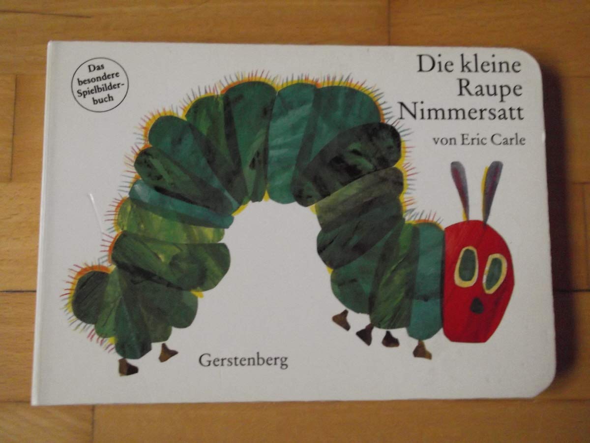 Libro: Eric Carle - German: Die Kleine Raupe Nimmersatt (German Edition)