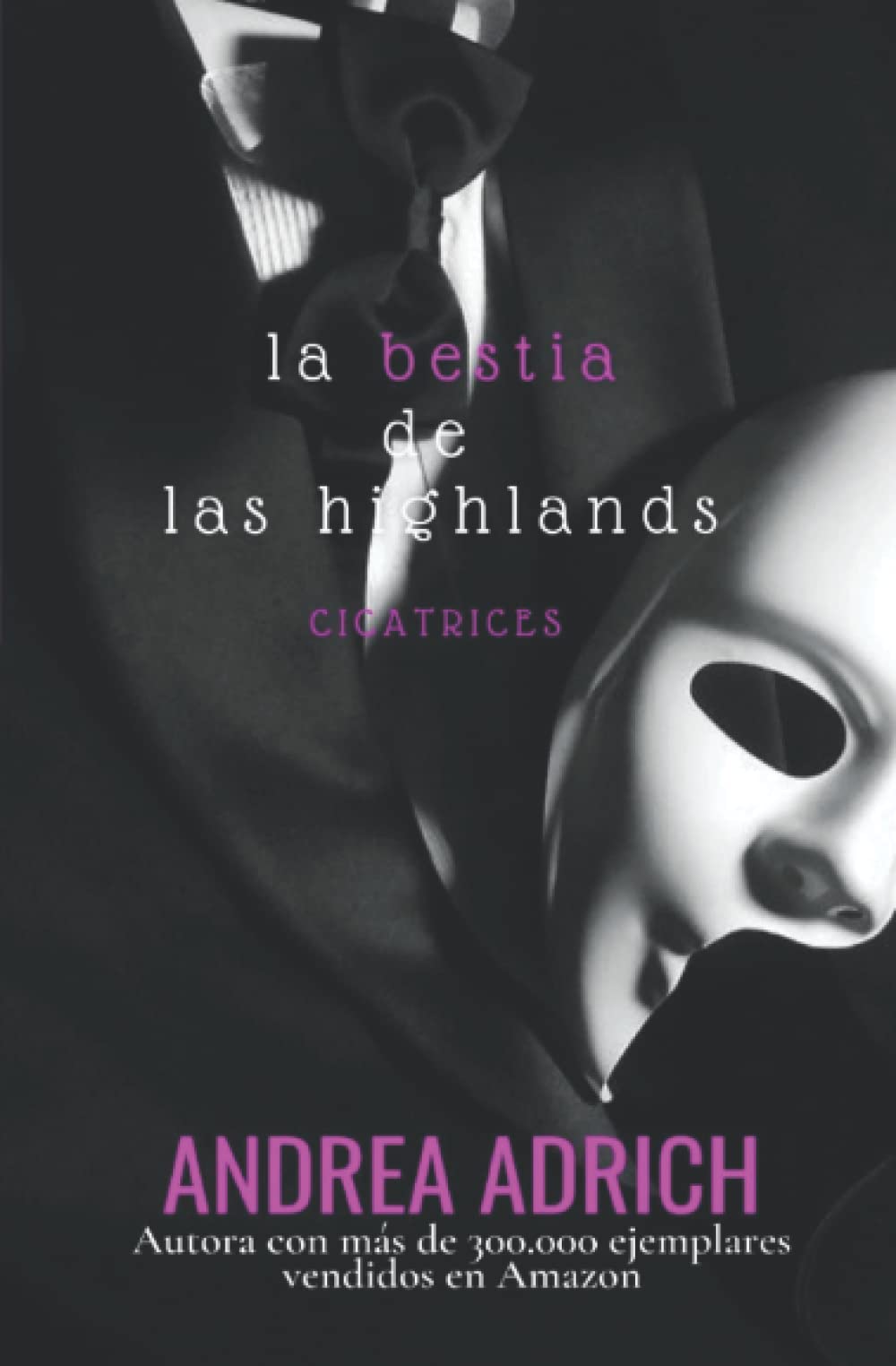 Libro: La bestia de las Highlands. (Libro único) (Cicatrices) (Spanish Edition)