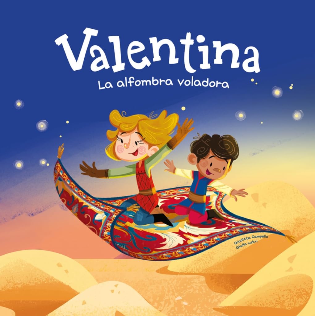 Libro: Valentina. La alfombra voladora: Divertidos cuentos ilustrados para niños y niñas de 4 a 7 años / Libros que fomentan los valores de la igualdad y el respeto a la diversidad.