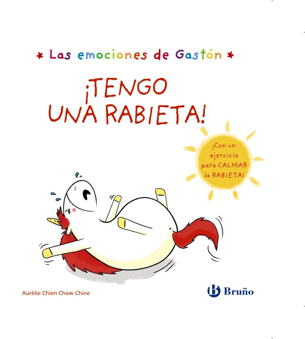 Libro: Las emociones de Gastón. ¡Tengo una rabieta! (Castellano - A PARTIR DE 3 AÑOS - LIBROS DIDÁCTICOS - Libros de emociones)