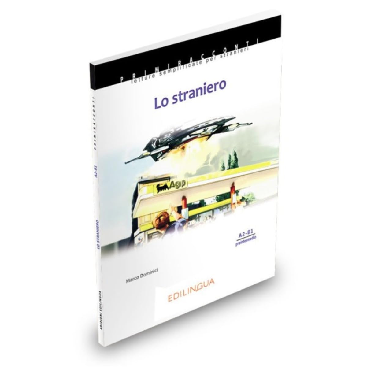 Libro: Lo straniero: Lo straniero. Libro (A2-B1)