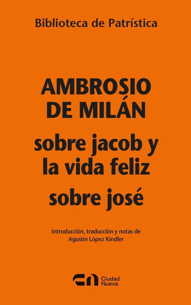 Libro: Sobre Jacob y la vida feliz- Sobre José
