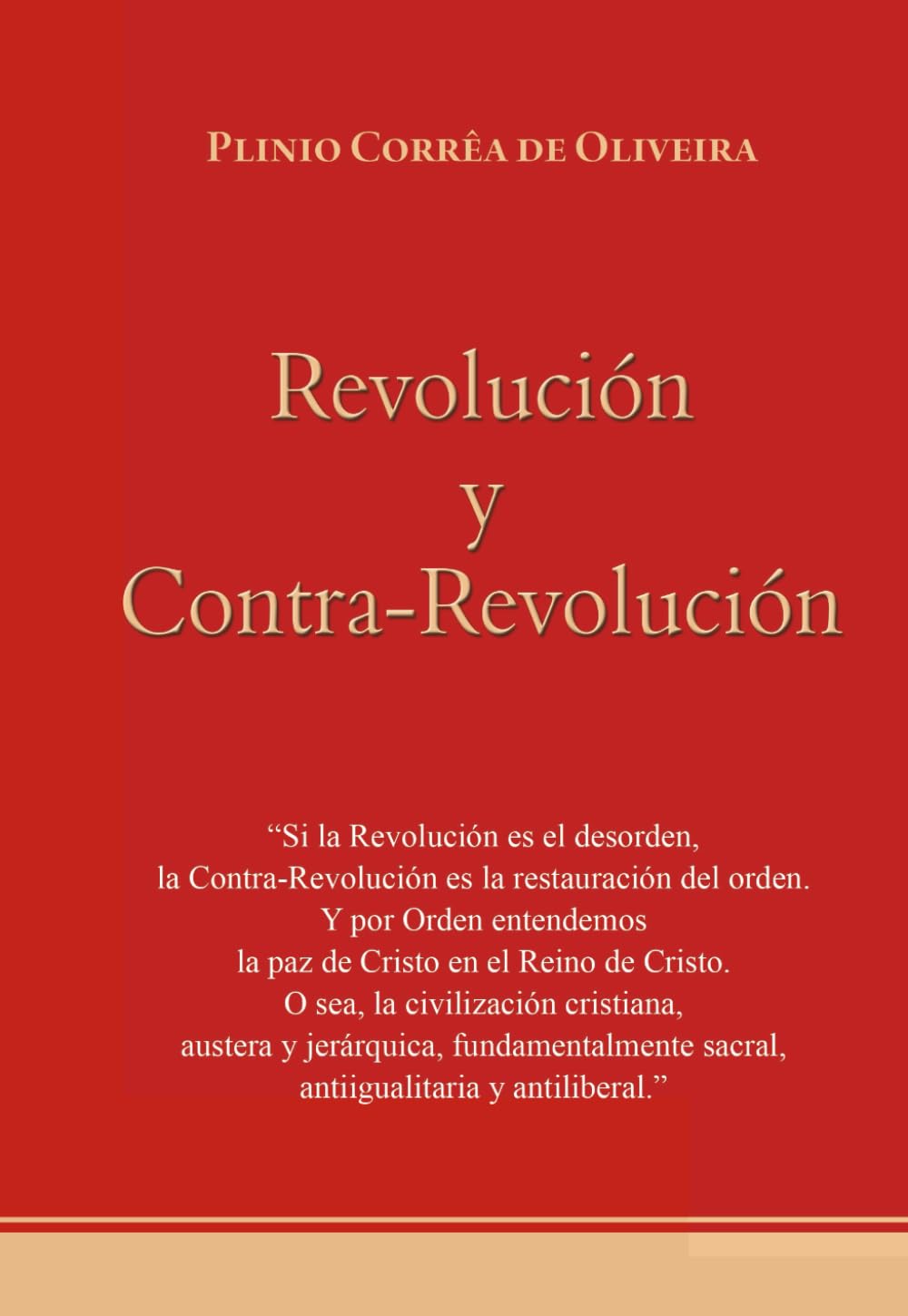 Libro: Revolución y Contra-Revolución (Spanish Edition)