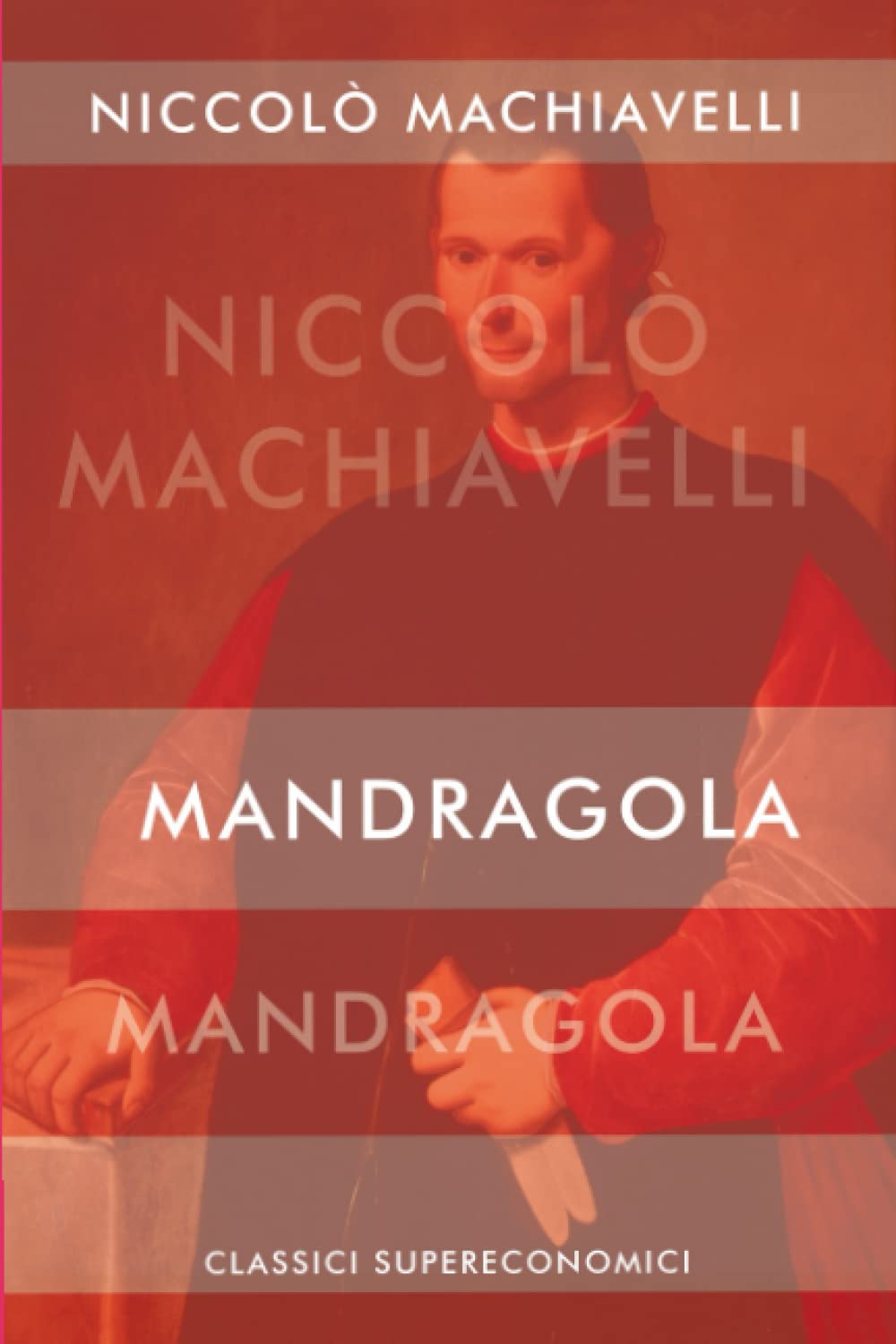 Libro: Mandragola: edizione integrale (Italian Edition)