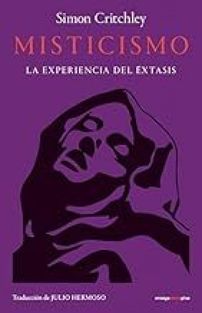 Libro: Misticismo: La experiencia del éxtasis (ENSAYO)