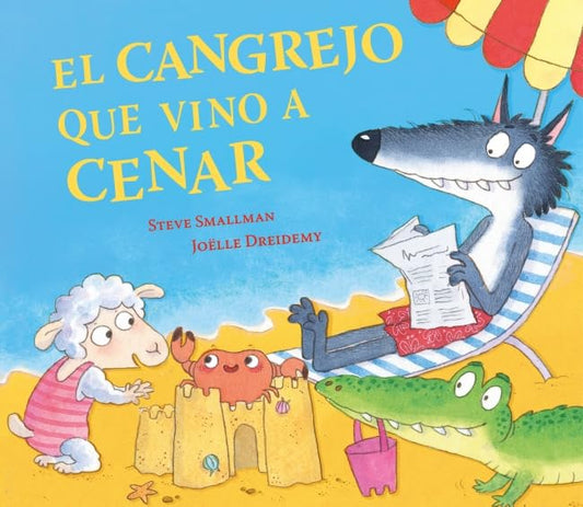 El cangrejo que vino a cenar (La ovejita que vino a cenar) (Cuentos infantiles)