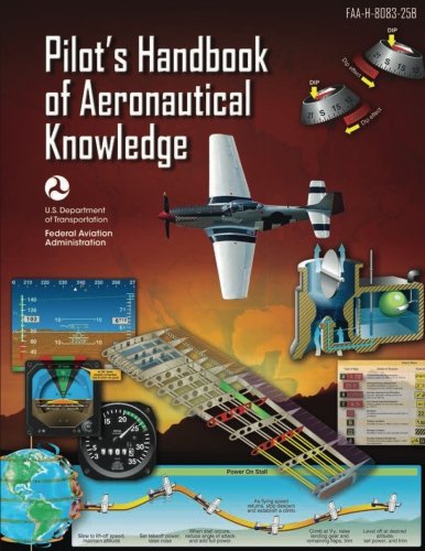 Libro: Pilot's Handbook of Aeronautical Knowledge (FAA-H-8083-25B - 2016): [B/W edition]