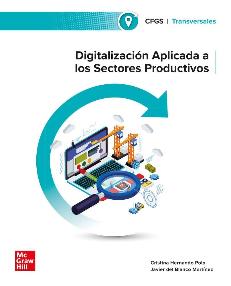 Digitalización aplicada a los sectores productivos. Grado Superior.