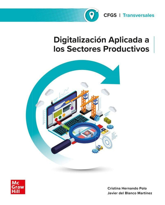 Digitalización aplicada a los sectores productivos. Grado Superior.