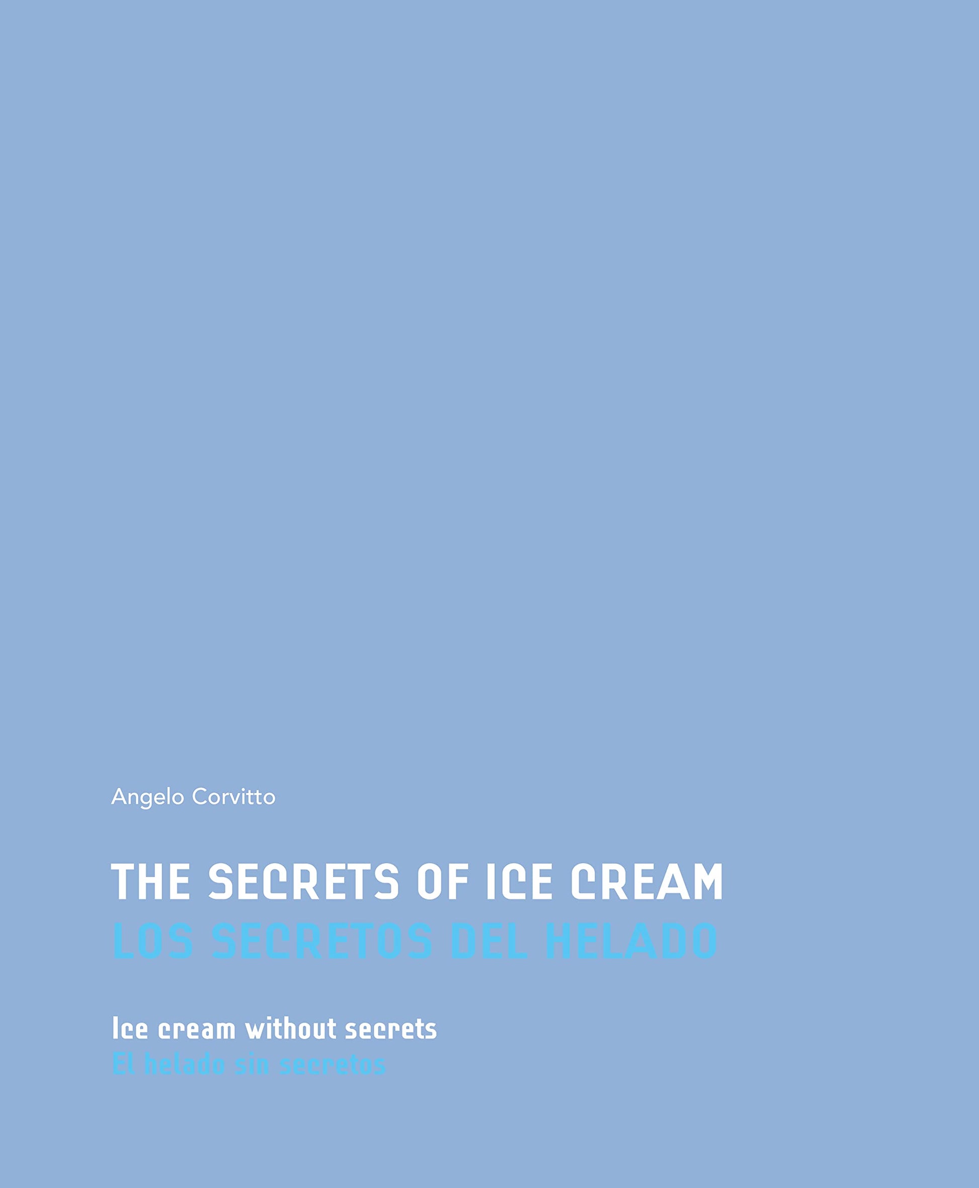 Libro: SECRETOS DEL HELADO, EL HELADO SIN SECRETOS, LOS