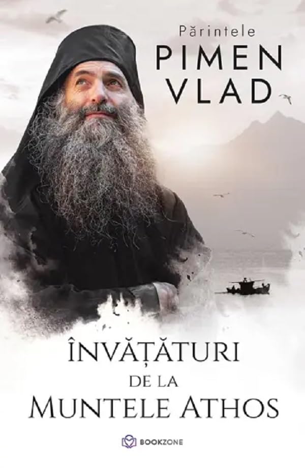 Libro: Invataturi de la Muntele Athos - Parintele Pimen Vlad, Editie in limba romana