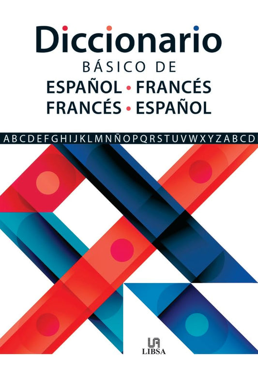 Diccionario Básico de Español-Francés e Francés-Español: 3