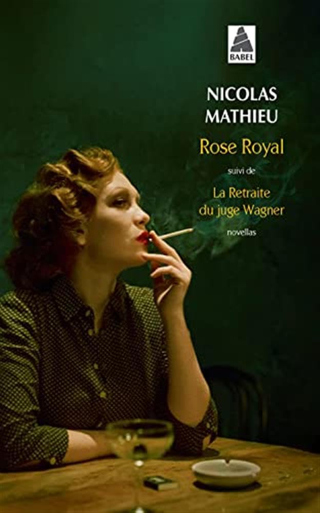 Libro: Rose Royal: Suivi de La Retraite du juge Wagner