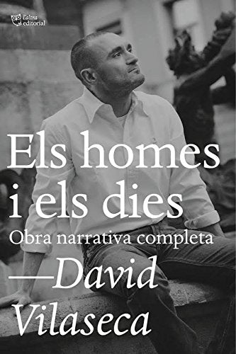 Libro: Els homes i els dies: Obra narrativa completa