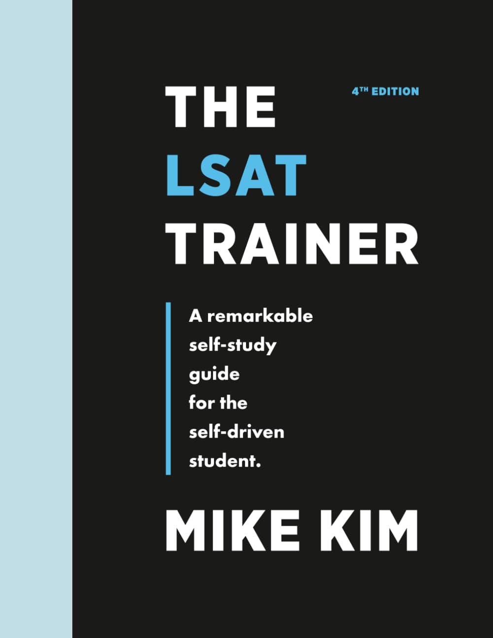 Libro: The LSAT Trainer: A Remarkable Self-Study Guide For The Self-Driven Student