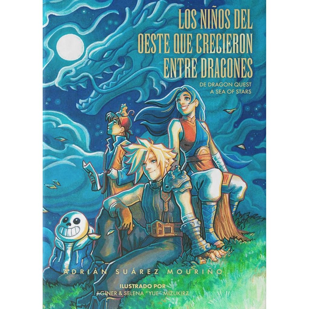 Libro: Los niños del oeste que crecieron entre dragones: de Dragon Quest a Sea of Stars