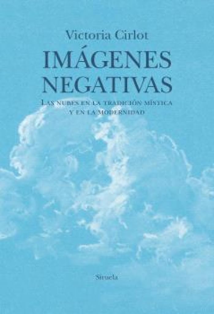 Libro: Imágenes negativas: Las nubes en la tradición mística y en la modernidad