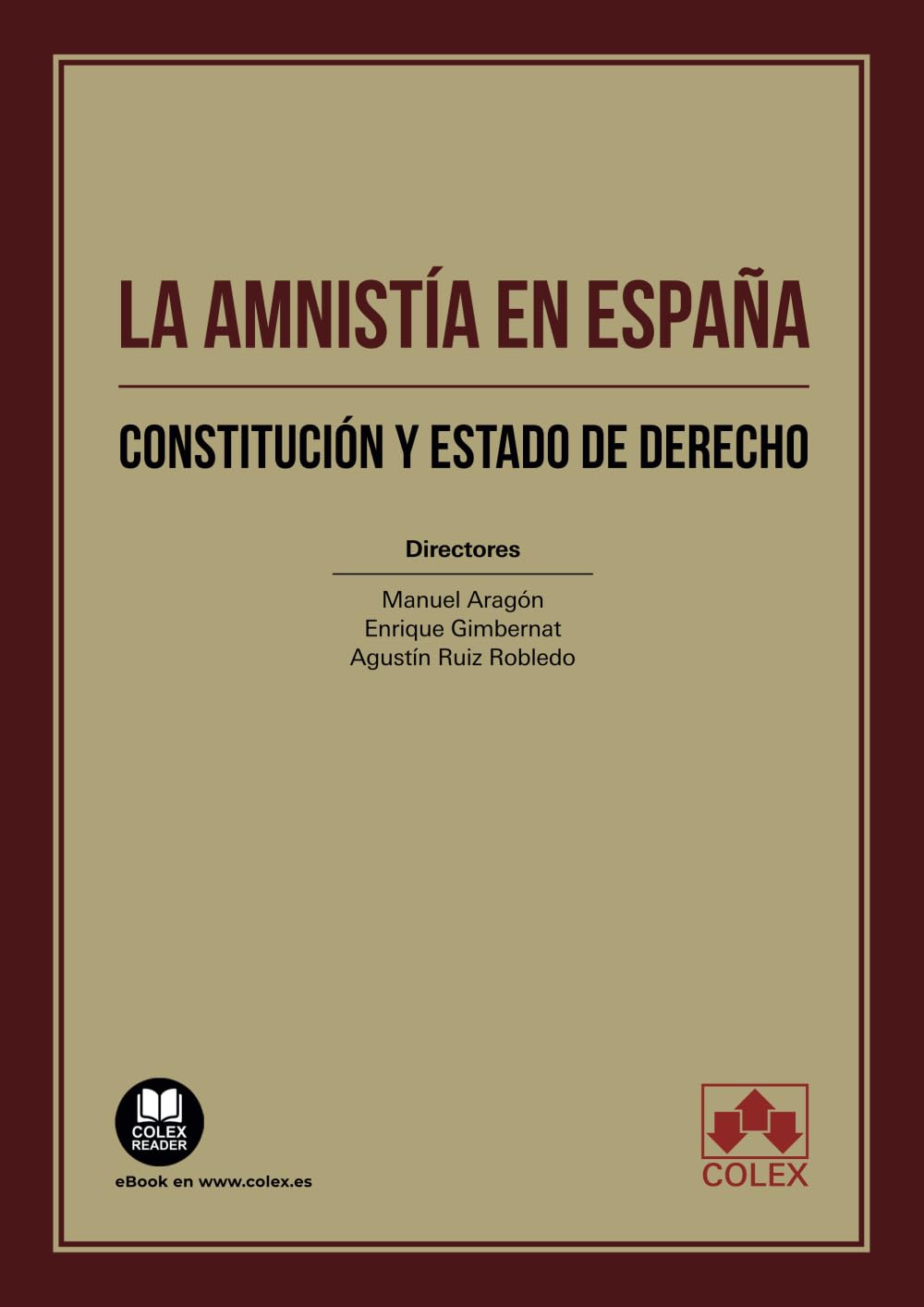 Libro: La amnistía en España.: Constitución y Estado de Derecho (Monografía) (Spanish Edition)