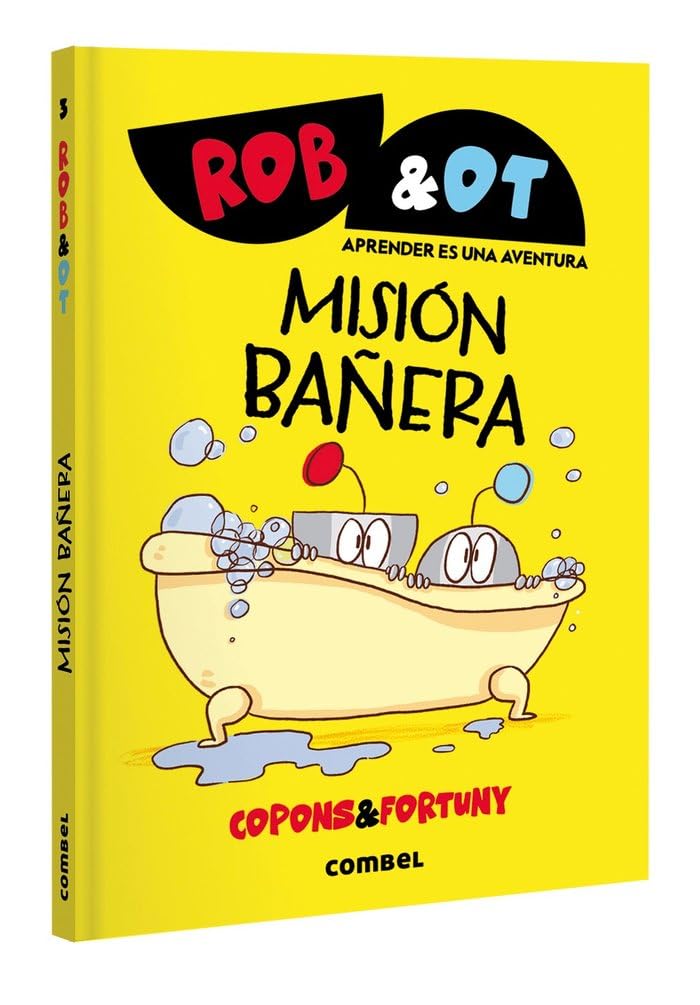 Libro: Rob&Ot 3: Misión bañera - La novela gráfica para aprender a leer