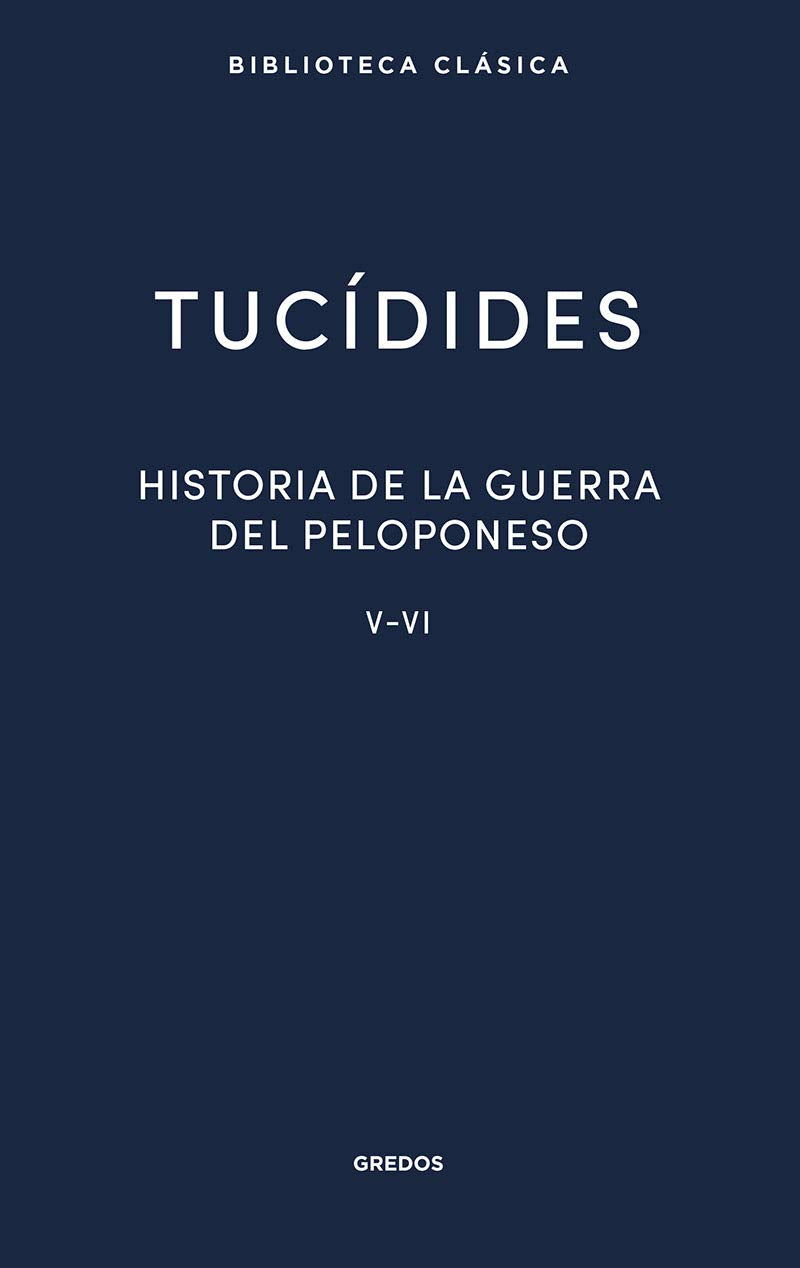 Historia de la guerra del Peloponeso. Libros V-VI: 030 (Biblioteca Clásica Gredos)