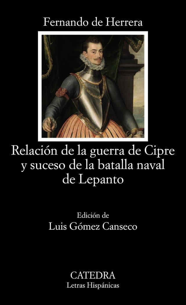 Libro: Relación de la guerra de Cipre y suceso de la batalla naval de Lepanto