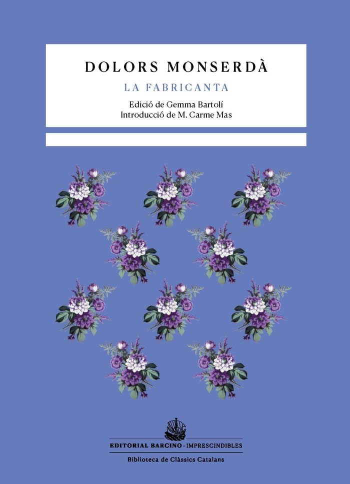 Libro: La fabricanta: Novel·la de costums barcelonines (1860-1875)