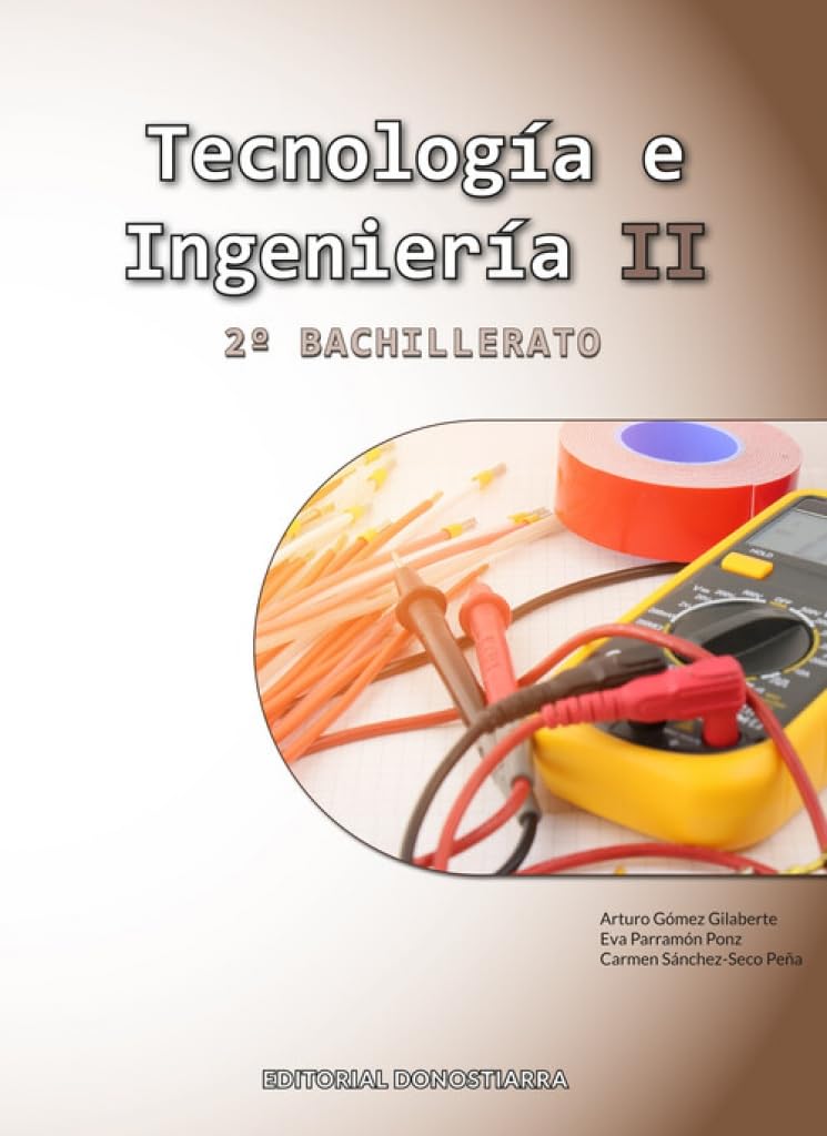 Libro: Tecnología e Ingeniería II - 2º Bachillerato (SIN COLECCION)
