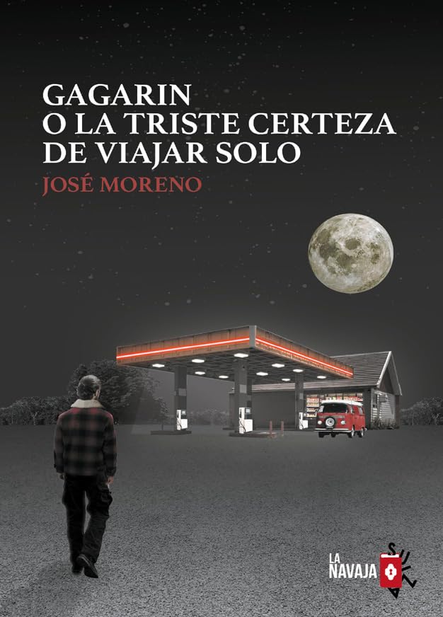 Libro: Gagarin o la triste certeza de viajar solo
