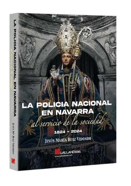 Libro: La Policía Nacional en Navarra al servicio de la sociedad