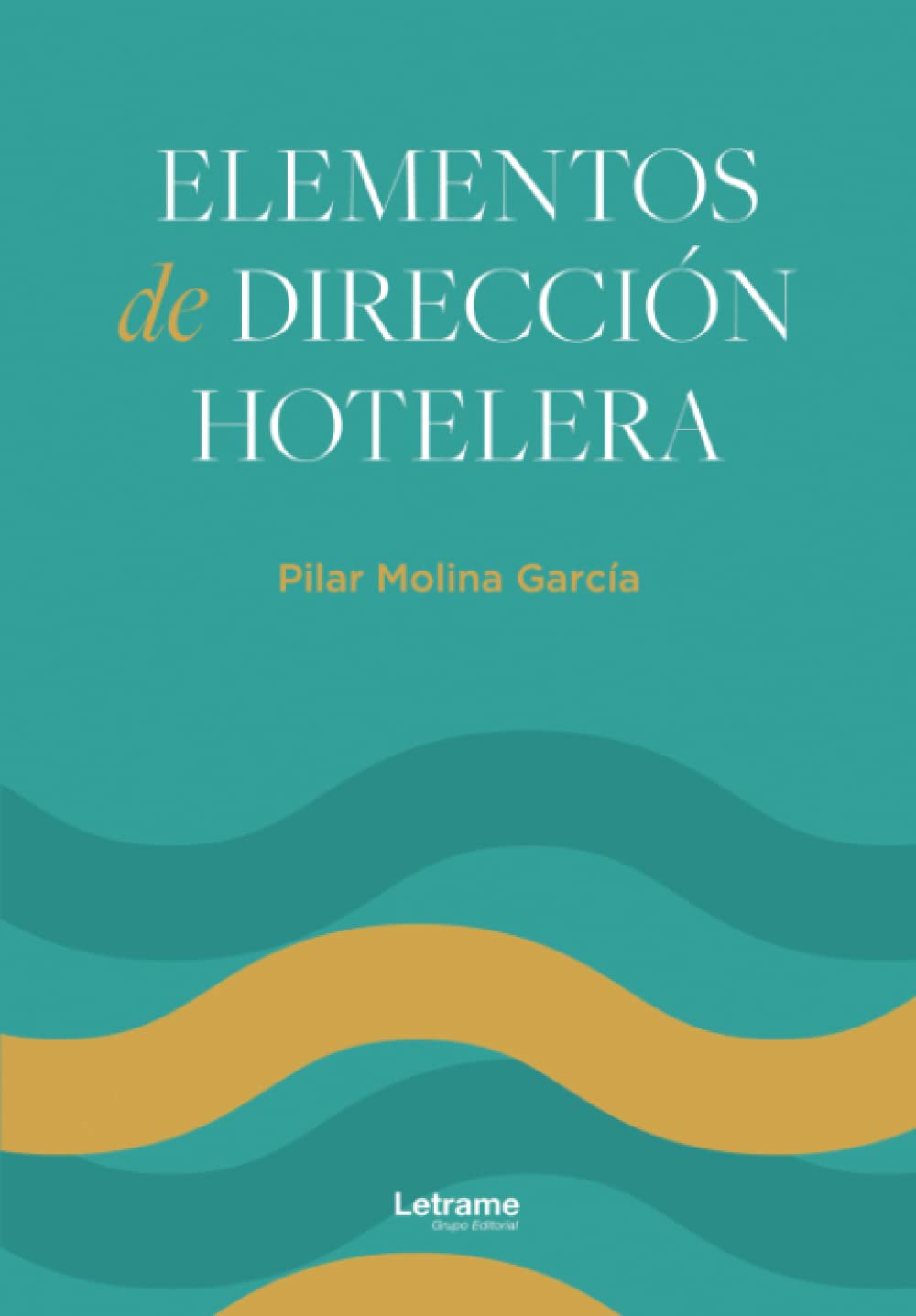 Libro: Elementos de dirección hotelera