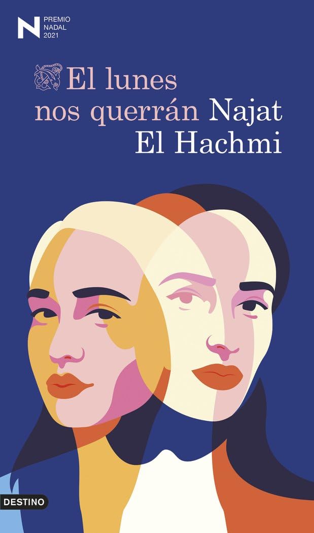 Libro: El lunes nos querrán: Premio Nadal de Novela 2021