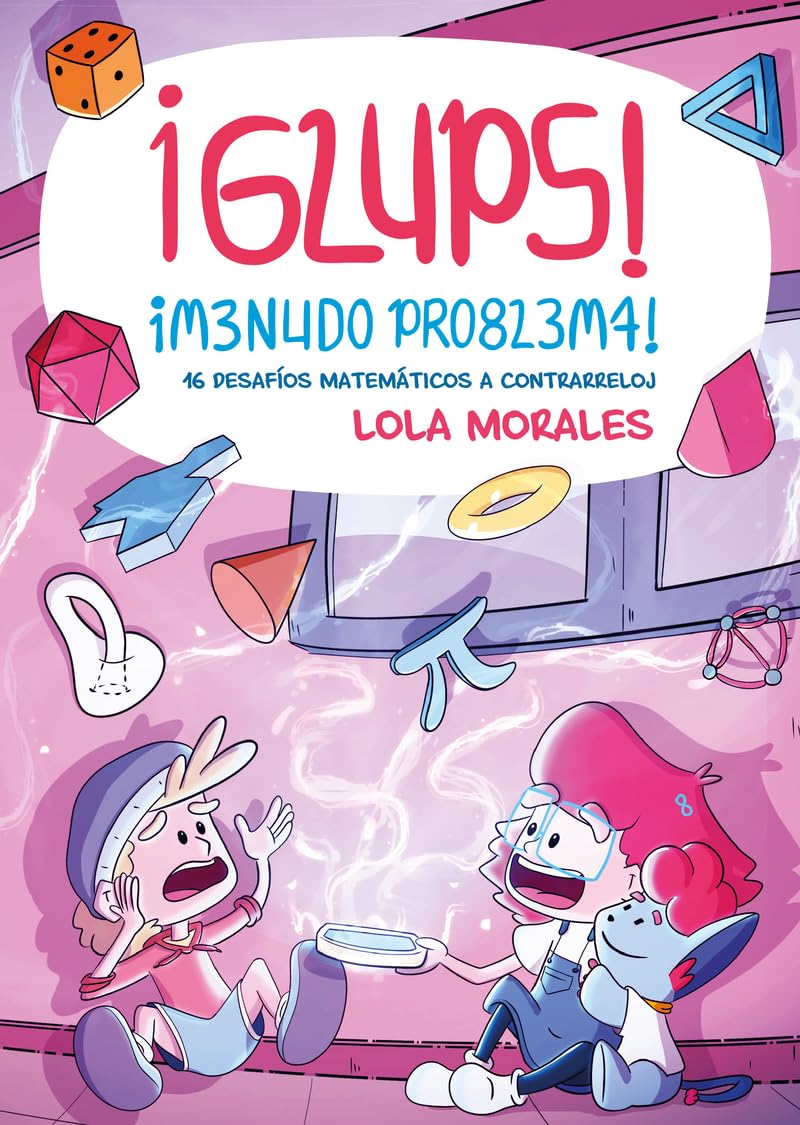 Libro: ¡Glups! ¡Menudo problema!: 16 desafíos matemáticos a contrarreloj (Jóvenes lectores)